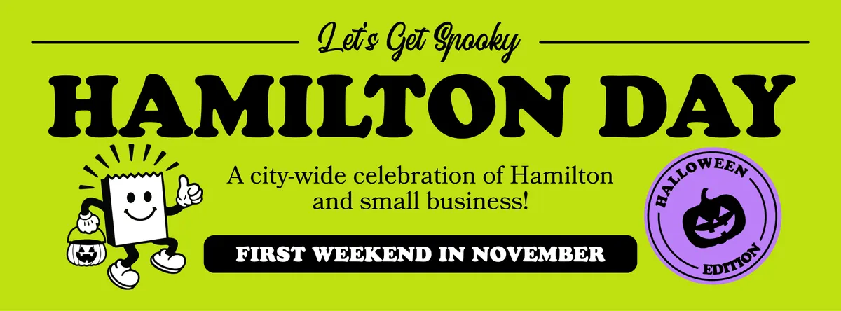 Hamilton Day Halloween Edition, October 29 to November 1